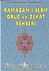 Ramazan-ı Şerif Oruç ve Zekat Rehberi