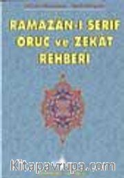 Ramazan-ı Şerif Oruç ve Zekat Rehberi