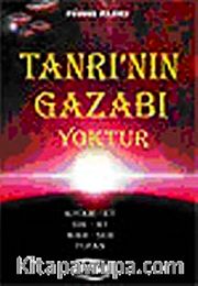 Tanrı'nın Gazabı Yoktur