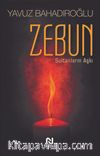 Zebun & Sultanların Aşkı 