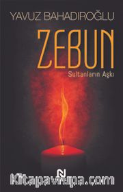 Zebun <br /> Sultanların Aşkı 