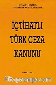 İçtihatlı Türk Ceza Kanunu
