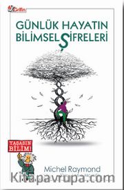 Günlük Hayatın Bilimsel Şifreleri