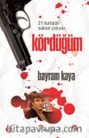 Kördüğüm & 21 Numaralı Suikast Yolcusu