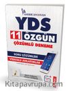 YDS 11 Özgün Çözümlü Deneme Sınavı