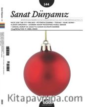 Sanat Dünyamız İki Aylık Kültür ve Sanat Dergisi Sayı:144 Ocak-Şubat 2015