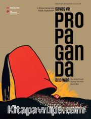 I.Dünya Savaşı'nda İttifak Cephesinde Savaş ve Propaganda