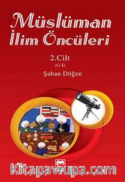 Müslüman İlim Öncüleri 2.Cilt