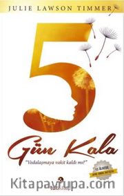 5 Gün Kala
