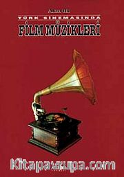 Türk Sinemasında Film Müzikleri