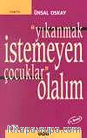 'Yıkanmak İstemeyen Çocuk'lar Olalım