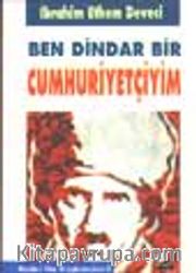 Ben Dindar Bir Cumhuriyetçiyim