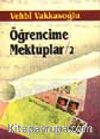 Öğrencime Mektuplar 2