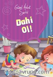 Dahi Ol / Güzel Ahlak Serisi