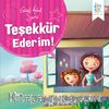 Teşekkür Ederim / Güzel Ahlak Serisi