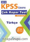 2015 KPSS Lisans Çek Kopar Test Genel Yetenek Türkçe
