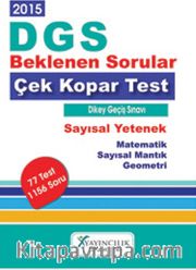 2015 DGS Beklenen Sorular Çek Kopar Test Sayısal Yetenek (Matematik-Sayısal Mantık-Geometri)