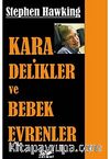Kara Delikler ve Bebek Evrenler