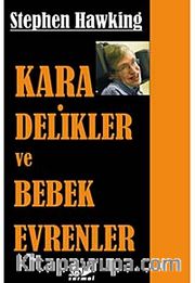 Kara Delikler ve Bebek Evrenler