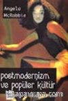 Postmodernizm ve Popüler Kültür