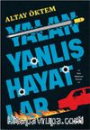 Yalan Yanlış Hayatlar