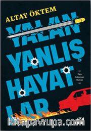 Yalan Yanlış Hayatlar
