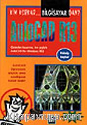 Kim Korkar Bilgisayardan AutoCAD R13
