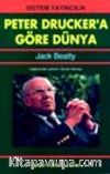 Peter Drucker'a Göre Dünya