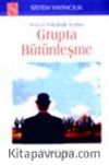 Grupta Bütünleşme