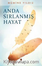 Anda Sırlanmış Hayat