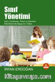 Sınıf Yönetimi <br /> Ders, Konferans, Panel ve Seminer Etkinliklerinde Başarının Yolları