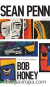 Türlü İşlerin Adamı Bob Honey
