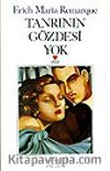 Tanrının Gözdesi Yok