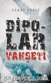 Bipolar Vahşeti