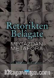 Retorikten Belagate Mecazdan Metafora