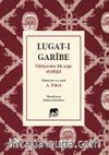 Lugat-ı Garibe & Türkçenin İlk Argo Sözlüğü