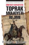 Güneybatı Kafkasya'da Toprak Mülkiyeti Rejimi (1877-1950)