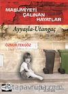 Masumiyeti Çalınan Hayatlar & Ayyaşla-Utangaç