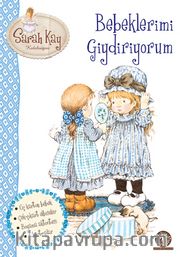 Sarah Kay / Bebeklerimi Giydiriyorum