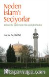 Neden İslam'ı Seçiyorlar