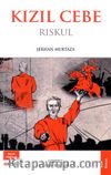 Kızıl Cebe & Riskul