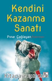 Kendini Kazanma Sanatı