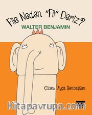 File Neden "Fil" Deriz?