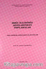 Doğu İllerimiz Ağızlarından Toplamalar
