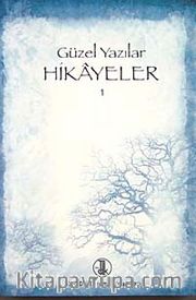 Güzel Yazılar - Hikayeler I