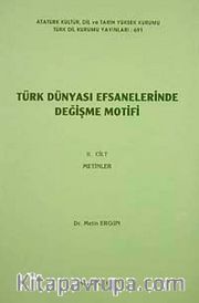 Türk Dünyası Efsanelerinde Değişme Motifi 2