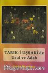 Tarik-i Uşşaki'de Usul ve Adab