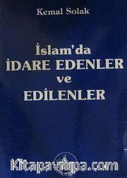 İslam'da İdare Edenler ve Edilenler