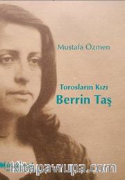 Torosların Kızı Berrin Taş