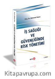 İş Sağlığı ve Güvenliğinde Risk Yönetimi